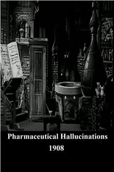 Hallucinations pharmaceutiques ou Le truc de potard在线观看和下载