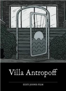 Villa Antropoff在线观看和下载