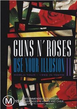 Guns N' Roses: Use Your Illusion II在线观看和下载