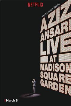 阿兹·安萨里：麦迪逊花园广场现演在线观看和下载