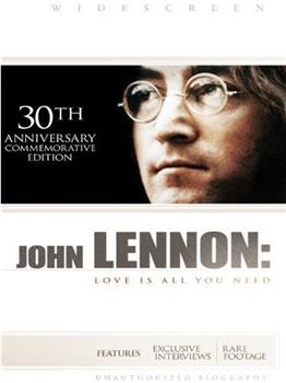 约翰·列侬：爱即所求在线观看和下载