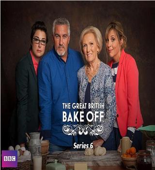 英国家庭烘焙大赛 第六季在线观看和下载