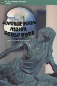 Contemporary Indian Sculpture在线观看和下载