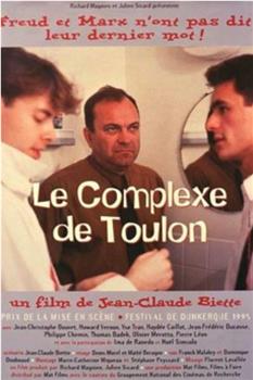 Le complexe de Toulon在线观看和下载