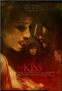 The Kiss在线观看和下载