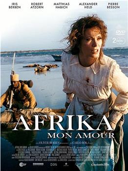 Afrika, mon amour在线观看和下载