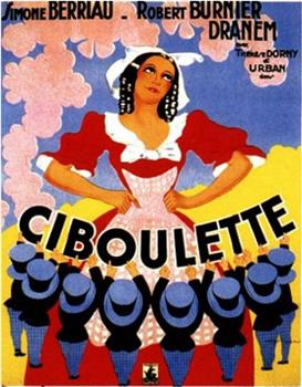 Ciboulette在线观看和下载