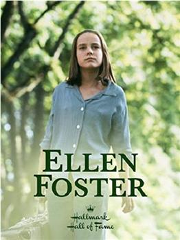 Ellen Foster在线观看和下载