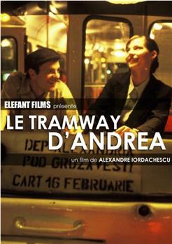 Le tramway d'Andréa在线观看和下载