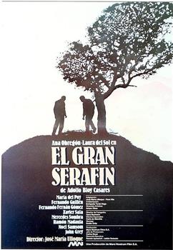 El gran Serafín在线观看和下载