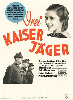 Drei Kaiserjäger在线观看和下载