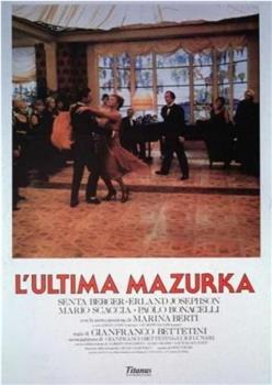 L'ultima mazurka在线观看和下载