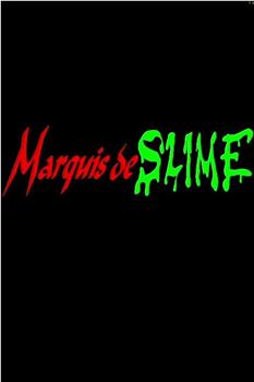 Marquis de Slime在线观看和下载