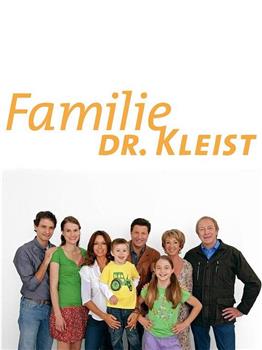 Familie Dr. Kleist在线观看和下载