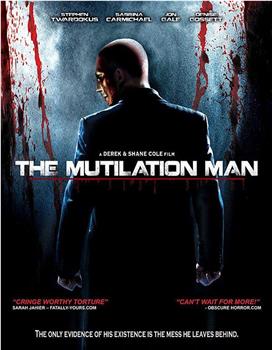 The Mutilation Man在线观看和下载