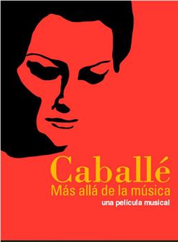 Caballé, más allá de la música在线观看和下载