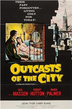 Outcasts of the City在线观看和下载