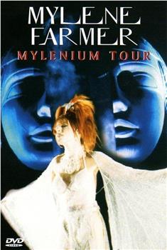 Mylène Farmer: Mylenium Tour在线观看和下载