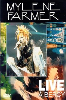 Mylène Farmer: Live à Bercy在线观看和下载