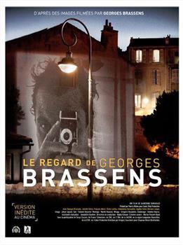 Le Regard de Georges Brassens在线观看和下载