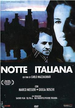 Notte italiana在线观看和下载