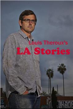 Louis Theroux's LA Stories Season 1在线观看和下载