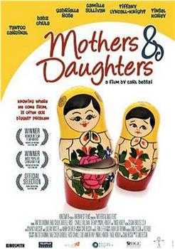 Mothers&amp;Daughters在线观看和下载