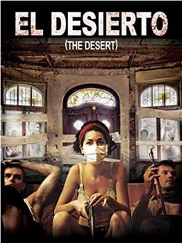 El Desierto在线观看和下载