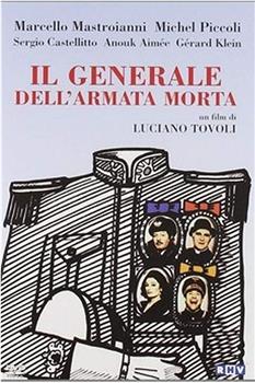 Il generale dell'armata morta在线观看和下载