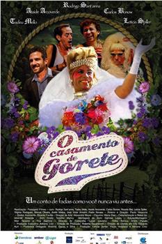 O Casamento de Gorete在线观看和下载