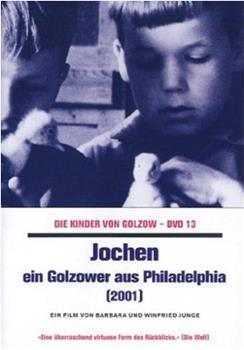 Jochen - Ein Golzower aus Philadelphia在线观看和下载