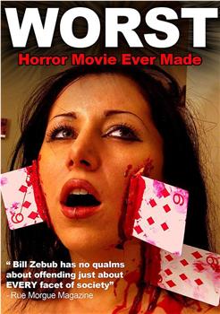 The Worst Horror Movie Ever Made在线观看和下载