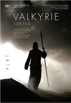 Valkyrie Limited在线观看和下载