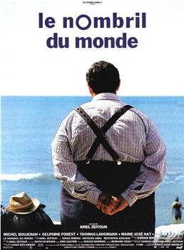 Le Nombril du Monde在线观看和下载