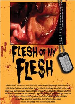 Flesh of my Flesh在线观看和下载