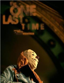 The One Last Time在线观看和下载