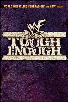 MTV's WWF Tough Enough在线观看和下载