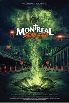 Montreal Dead End在线观看和下载