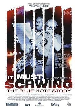 It Must Schwing - The Blue Note Story在线观看和下载