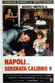 Napoli serenata calibro 9在线观看和下载