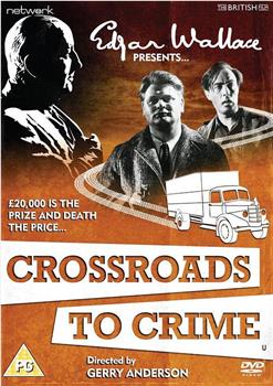 Crossroads to Crime在线观看和下载