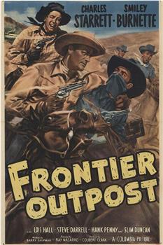 Frontier Outpost在线观看和下载