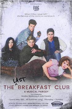 The Last Breakfast Club在线观看和下载