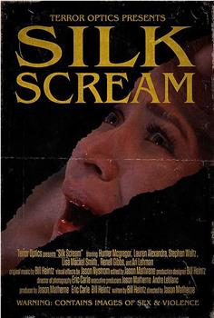 Silk Scream在线观看和下载