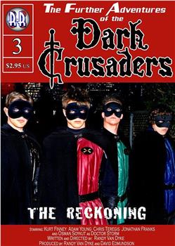 Dark Crusaders: The Reckoning在线观看和下载