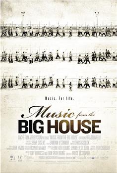 Music From The Big House在线观看和下载