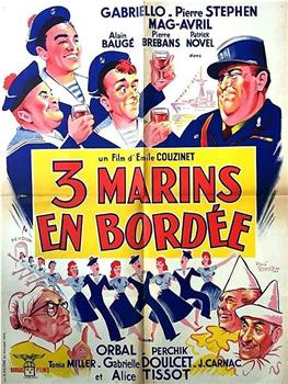 Trois marins en bordée在线观看和下载