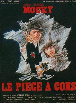 Le piège à cons在线观看和下载