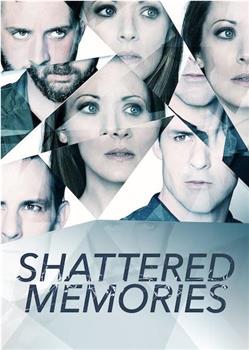 Shattered Memories在线观看和下载