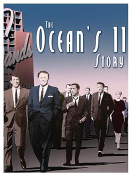 The Ocean's Eleven Story在线观看和下载